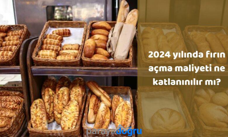 2024 Yılında Fırın Açma Maliyetine Katlanılır Mı?