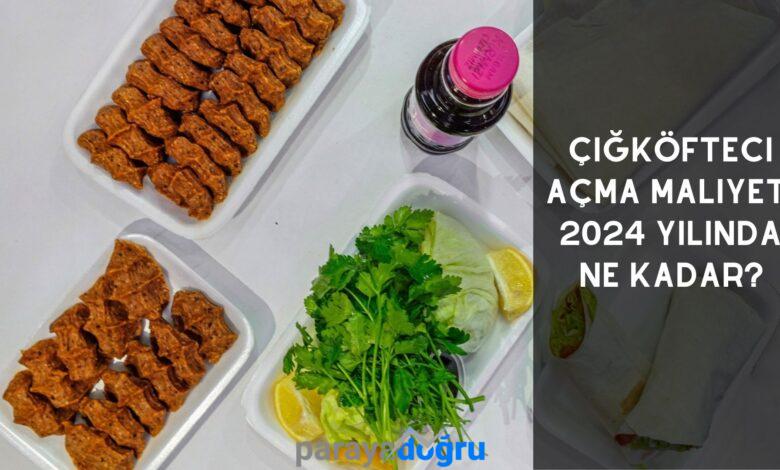 Çiğköfteci Açma Maliyeti 2024 Yılında Ne Kadar?