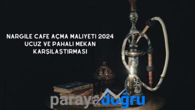 Nargile Cafe Açma Maliyeti 2024 Ucuz ve Pahalı Mekan Karşılaştırması