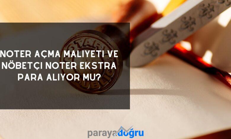 Noter Açma Maliyeti ve Nöbetçi Noter Ekstra Para Alıyor Mu?