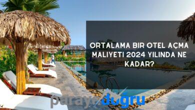 Ortalama Bir Otel Açma Maliyeti 2024 Yılında Ne Kadar?
